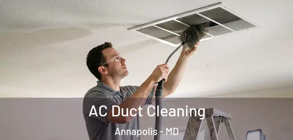  AC Duct Cleaning Annapolis - MD